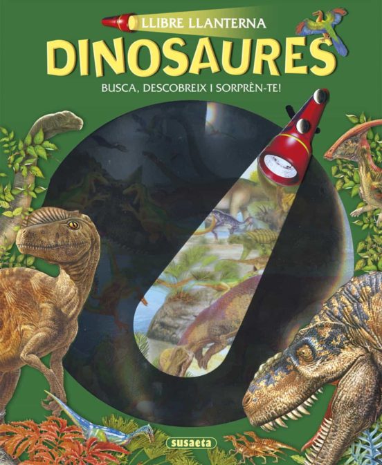 Dinosaures - llibre llanterna Dinosaures - llibre llanterna