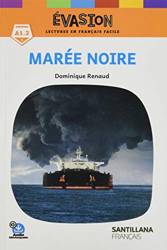 evasion ne 1 maree noire