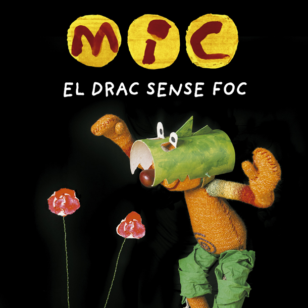 MIC. El drac sense foc MIC. El drac sense foc