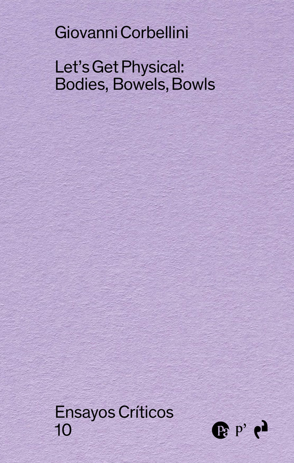 lets get physical bodies bowels bowls