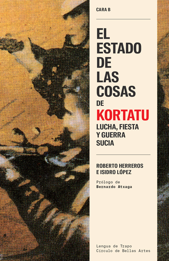 el estado de las cosas de kortatu