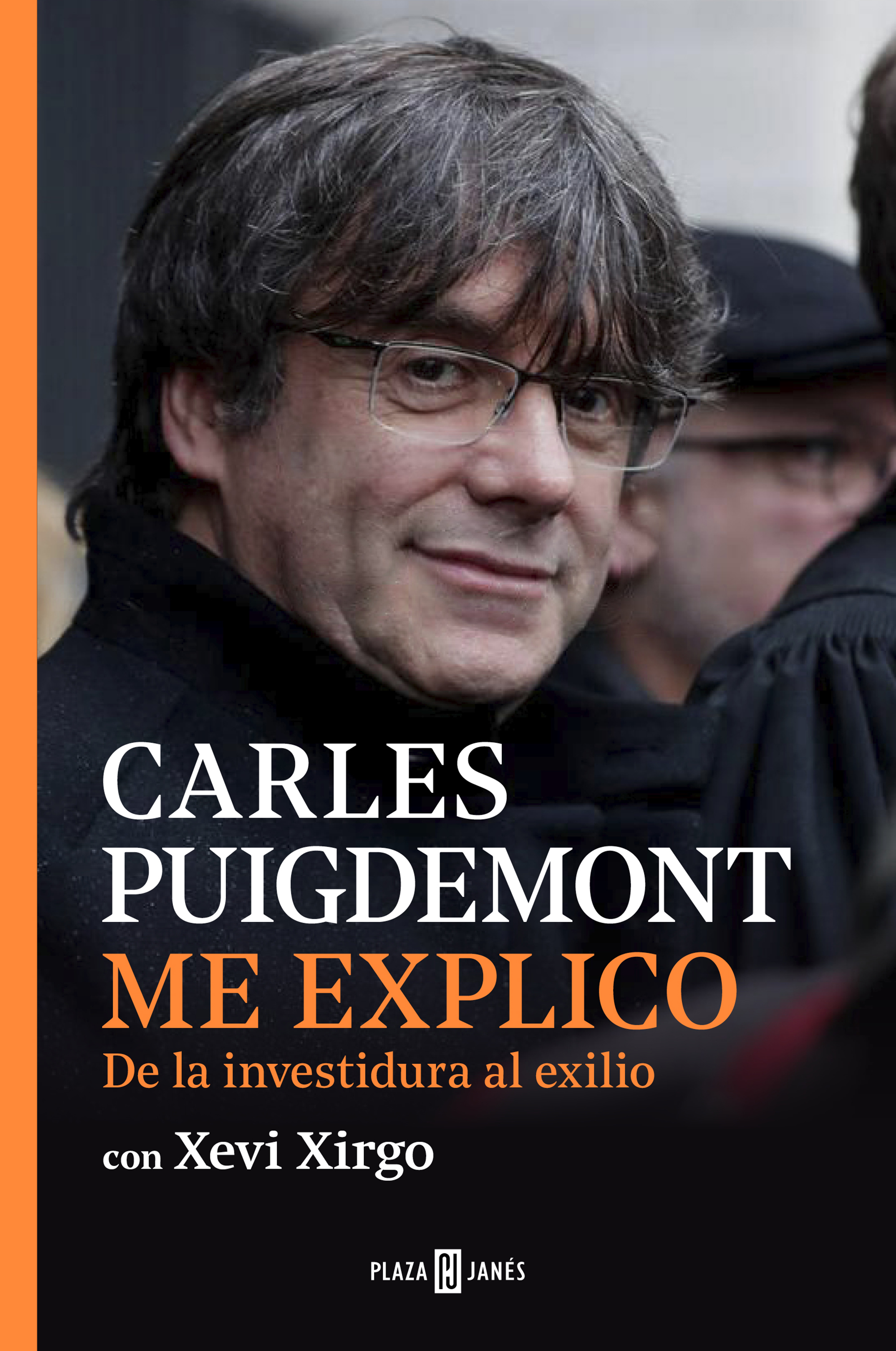 Me Explico. De La Investidura Al Exilio Me Explico. De La Investidura Al Exilio