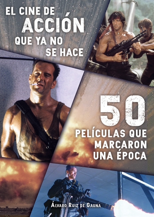 el cine de accion que ya no se hace