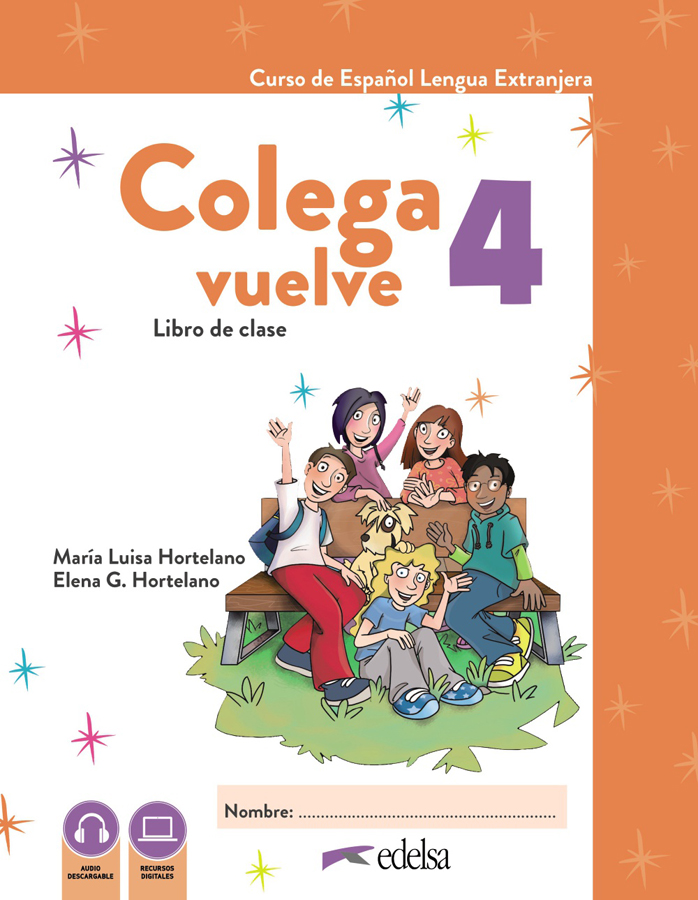 colega vuelve 4 a22 pack alumno libro  ejercicios