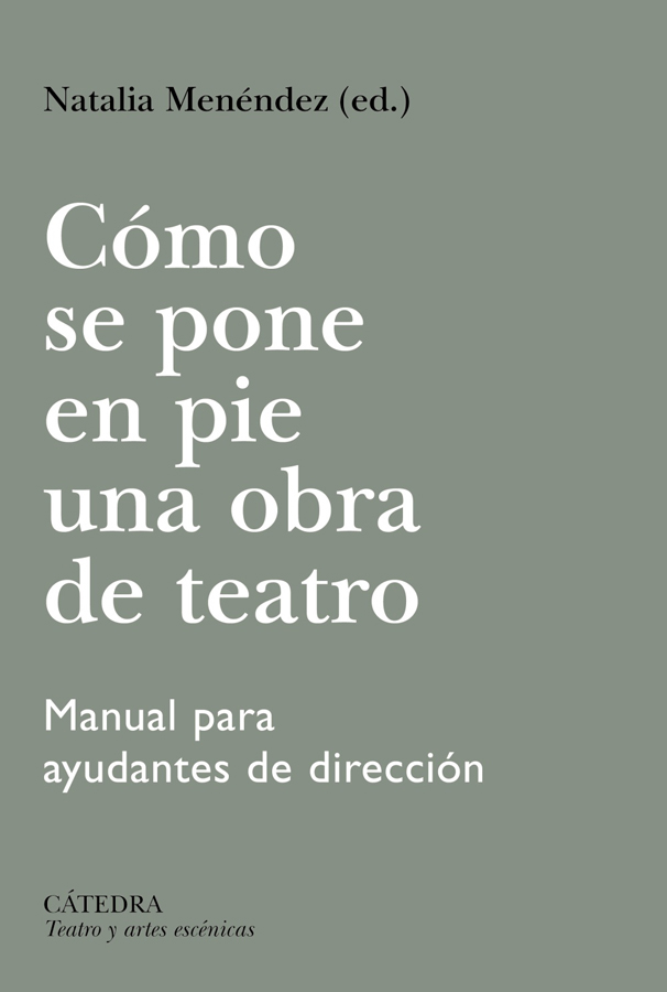 como se pone en pie una obra de teatro