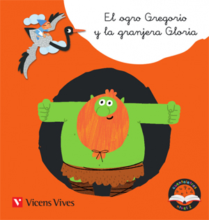 el ogro gregorio y la granjera gloria cuentaletras nivel 2 gl gr
