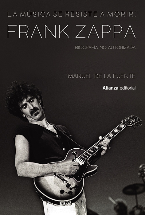la musica se resiste a morir frank zapp
