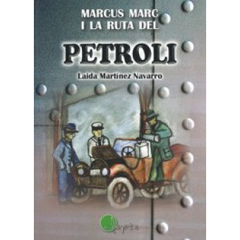 marcus marc i la ruta del petroli