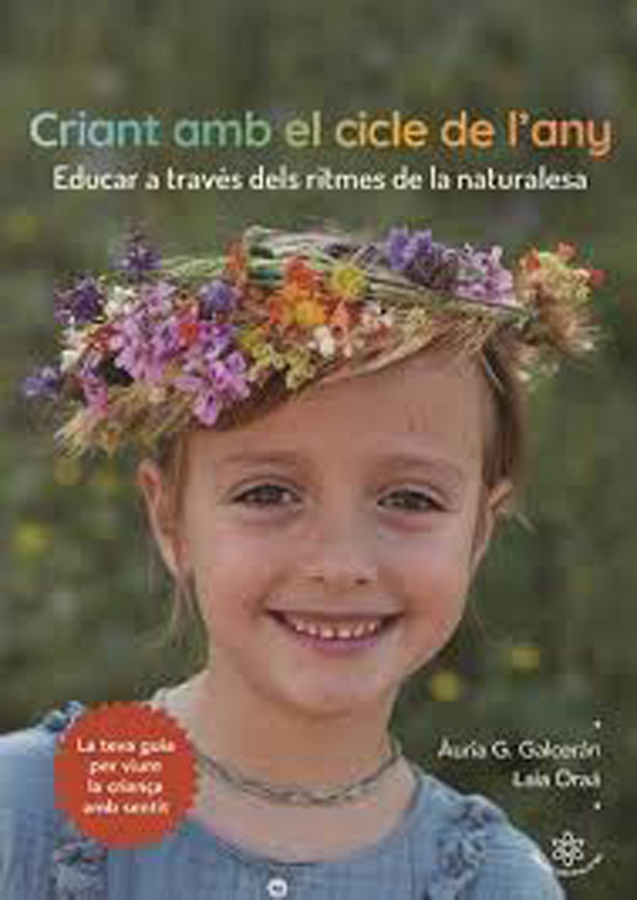 Criant amb el cicle de l'any Criant amb el cicle de l'any