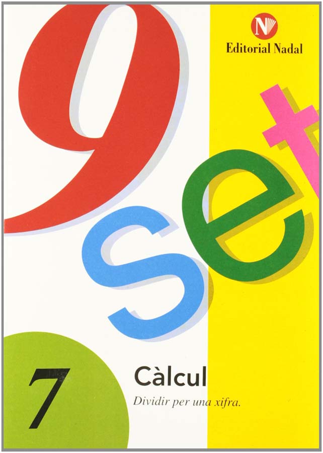 calcul 07 nou set dividir per una xifra 5e - 6e primaria