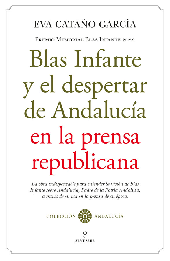 blas infante y el despertar de andalucia en la prensa republicana