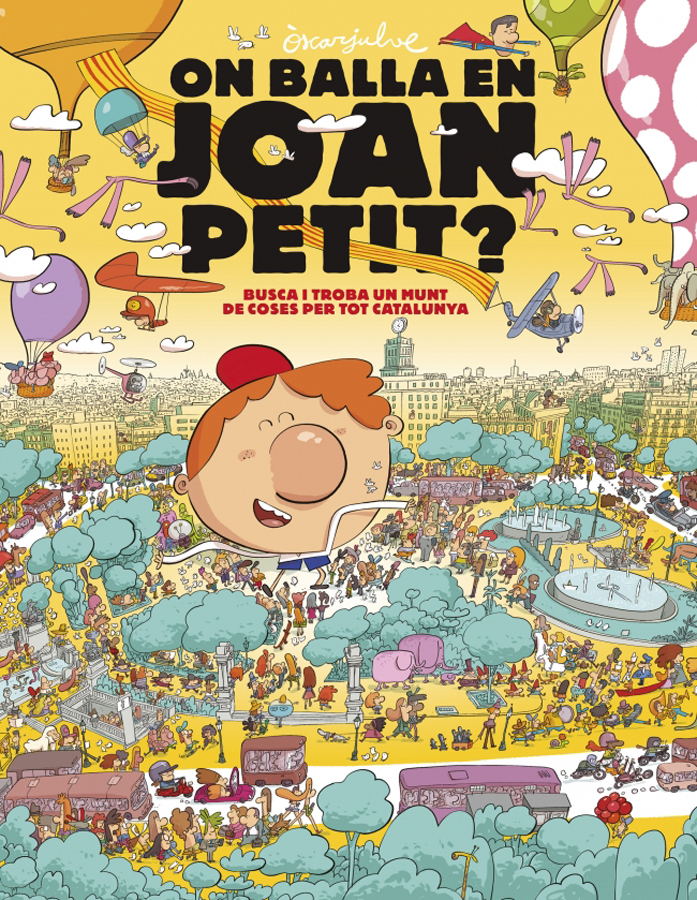 On balla en Joan Petit? Busca i troba un munt de coses per tot Catalunya On balla en Joan Petit? Busca i troba un munt de coses per tot Catalunya