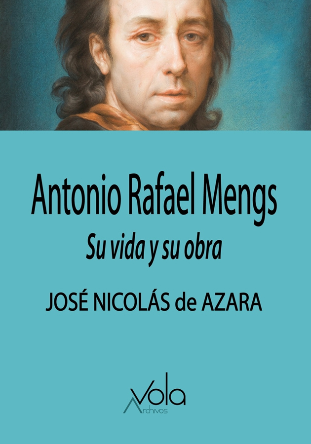antonio rafael mengs su vida y su obra