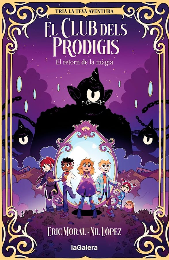 El Club dels Prodigis 1. El retorn de la m&agrave;gia