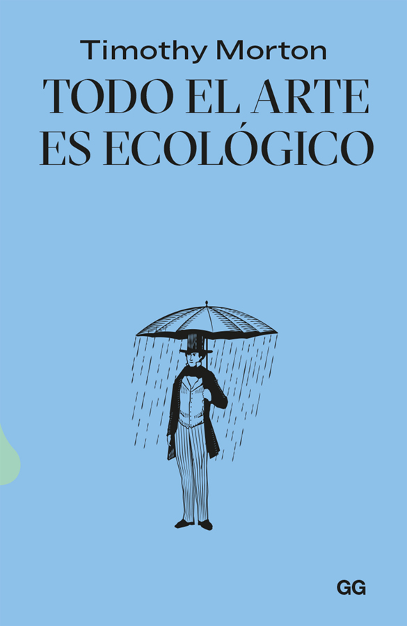todo el arte es ecologico