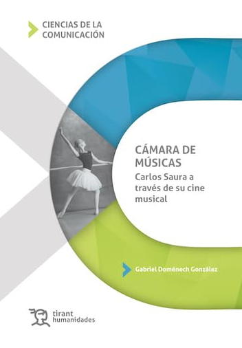 camara de musicas carlos saura a traves de su cine musical