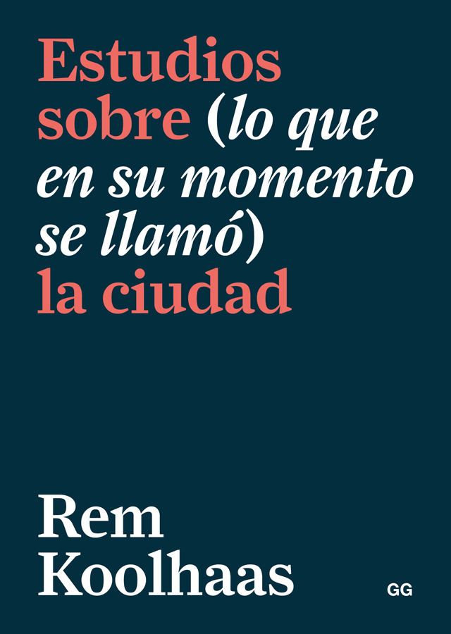 estudios sobre lo que en su momento se llamo la ciudad