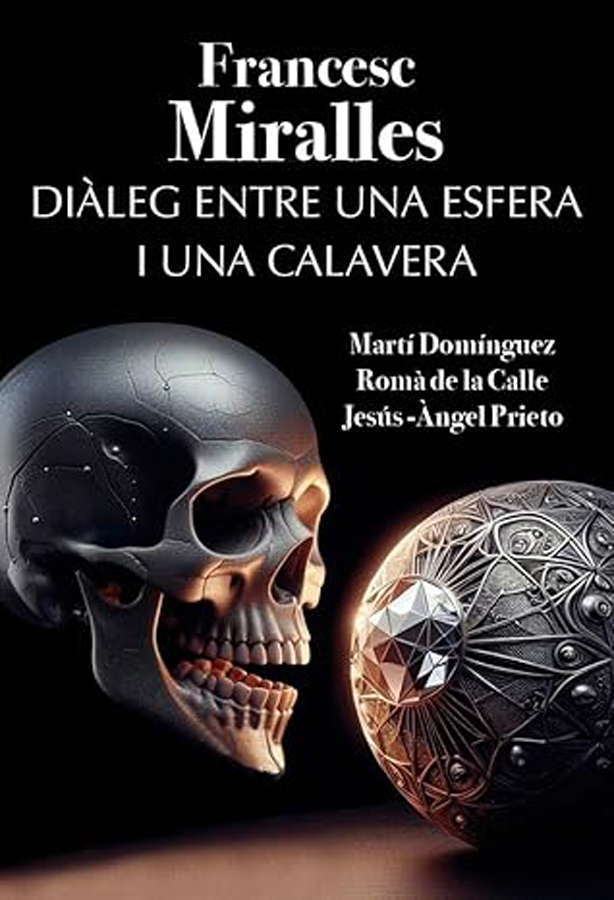 dialeg entre una esfera i una calavera