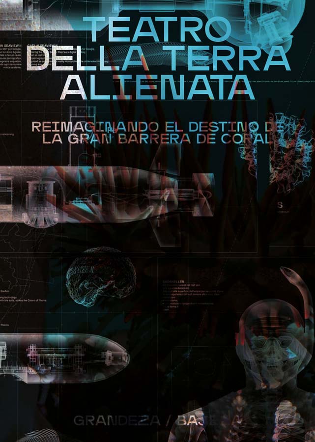 teatro della terra alienata reimaginando el destino de la gran barrera de coral