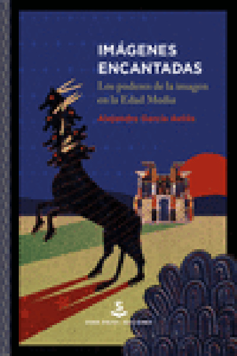 imagenes encantadas los poderes de la imagen en la edad media