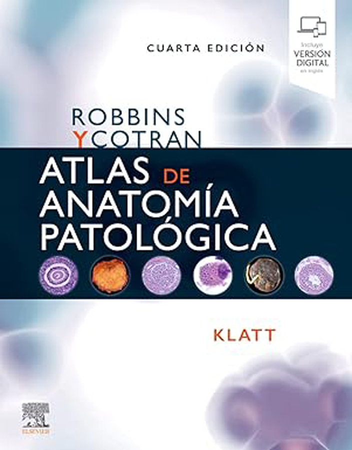 Robbins y Cotran. Atlas de anatomía patológica