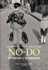 no-do el tiempo y la memoria