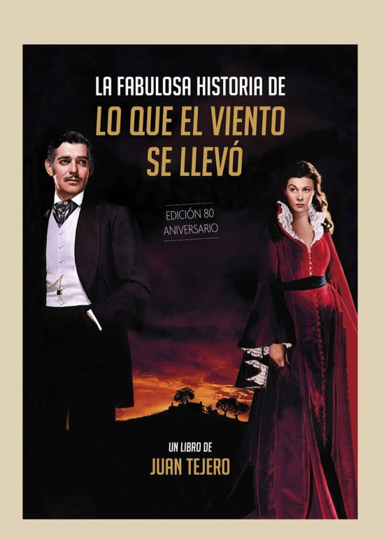la fabulosa historia de lo que el viento se llevo