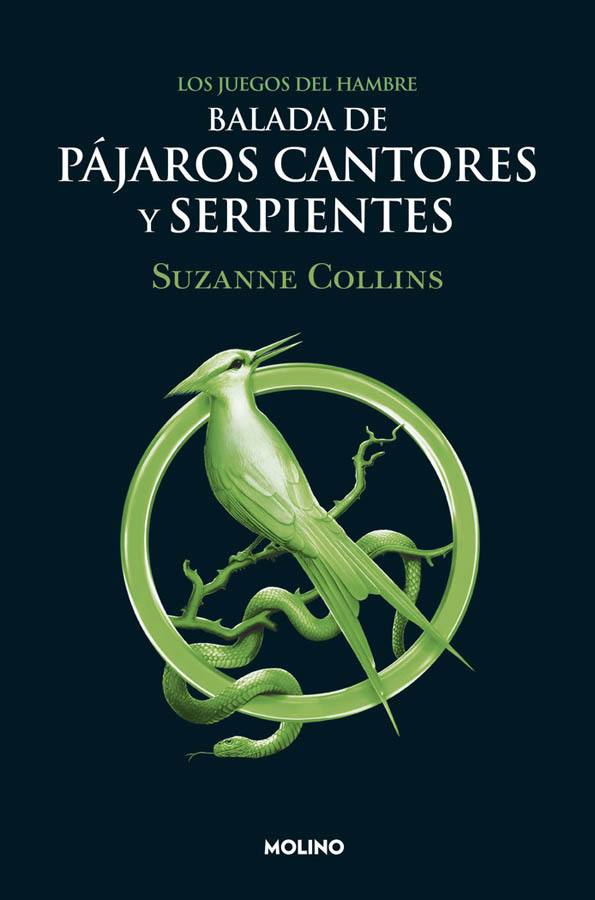 Los Juegos del Hambre - Balada de pájaros cantores y serpientes Los Juegos del Hambre - Balada de pájaros cantores y serpientes