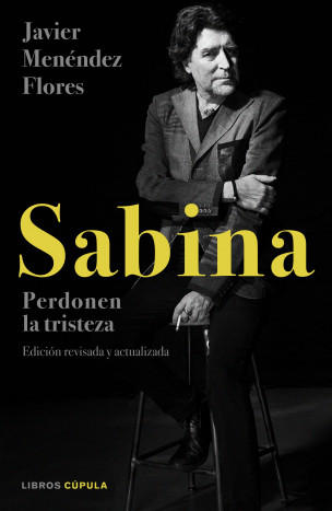 joaquin sabina perdonen la tristeza