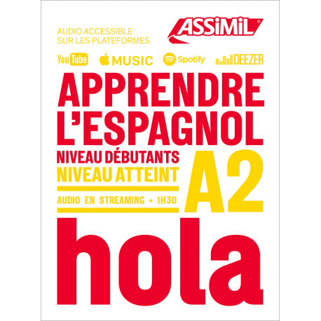 apprendre lespagnol  niveau debutants  niveau atteint a2