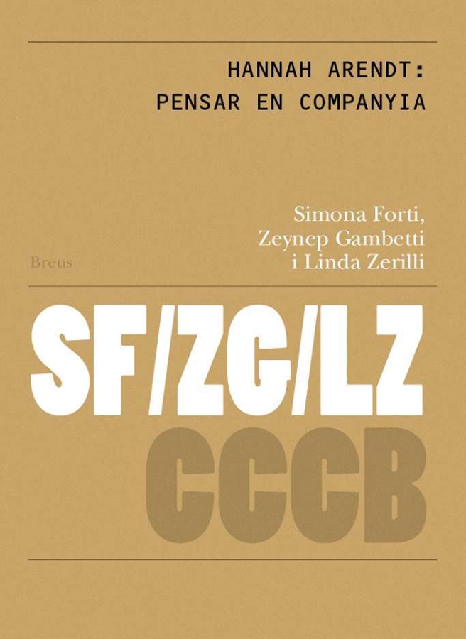Hannah Arendt: pensar en companyia // Hannah Arendt: thinking in company