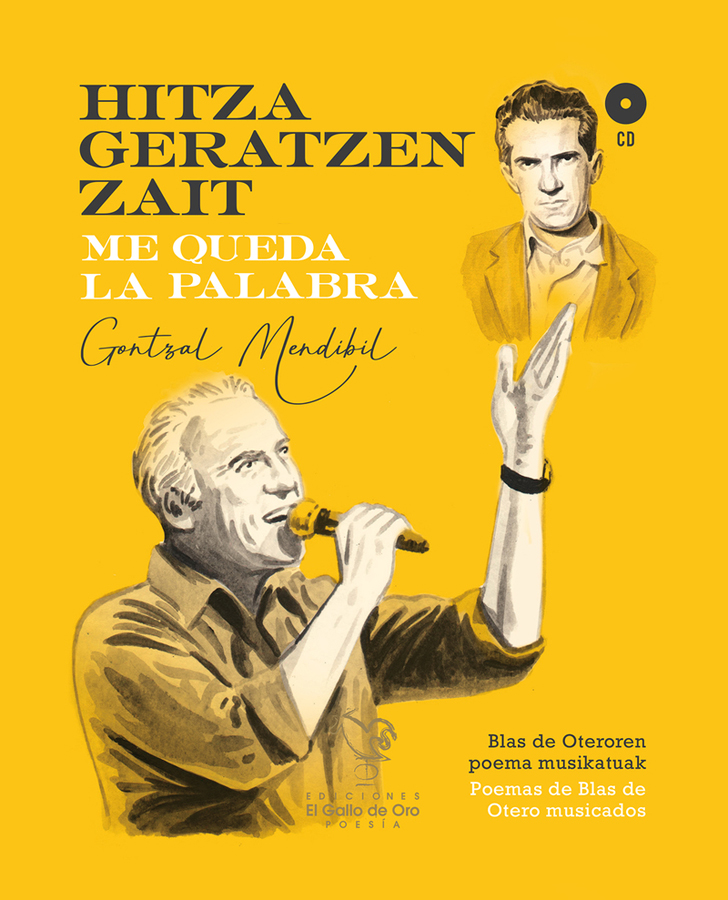hitza geratzen zait  me queda la palabra