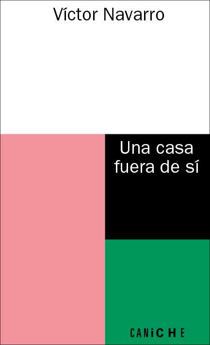 una casa fuera de si