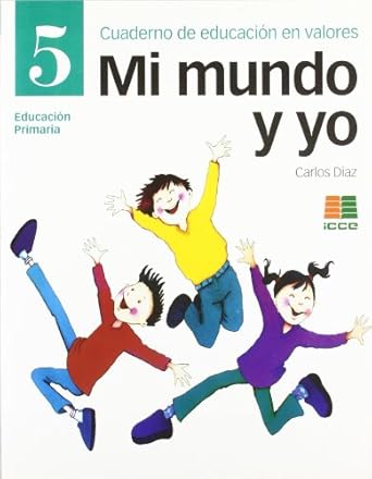 mi mundo y yo educacion en valores 5 educacion primaria cuaderno