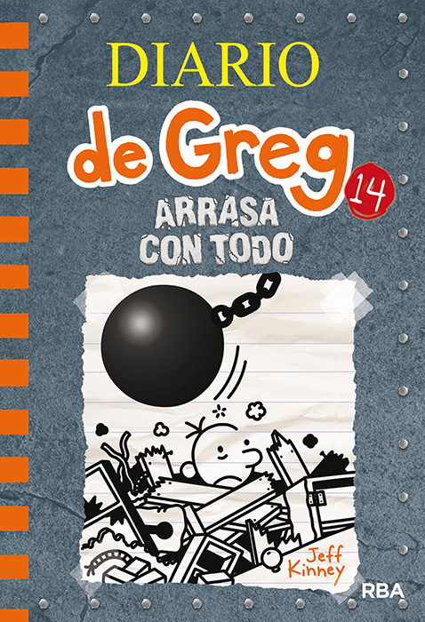 Diario de Greg 14. Arrasa con todo Diario de Greg 14. Arrasa con todo