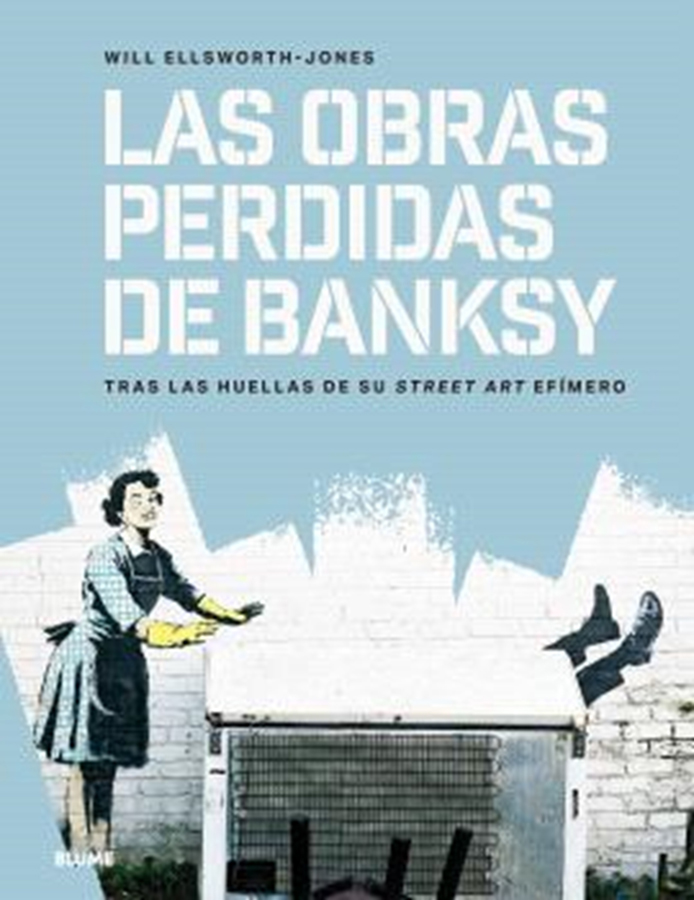 las obras perdidas de banksy
