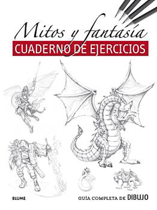 guia completa de dibujo mitos y fantasia cuaderno de ejercicios