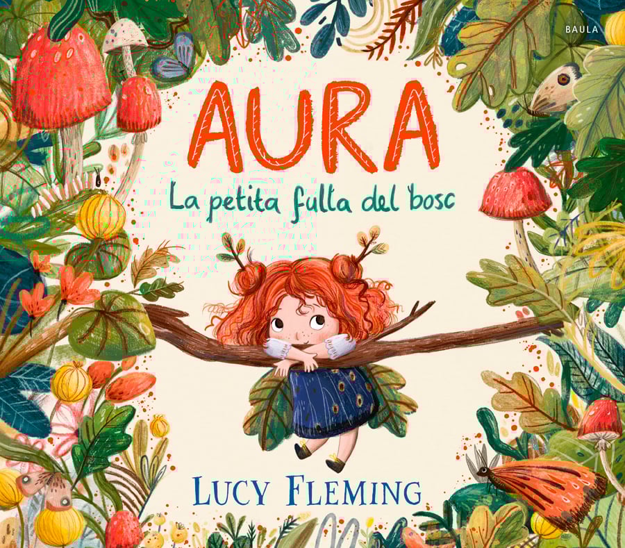Aura. La petita fulla del bosc Aura. La petita fulla del bosc