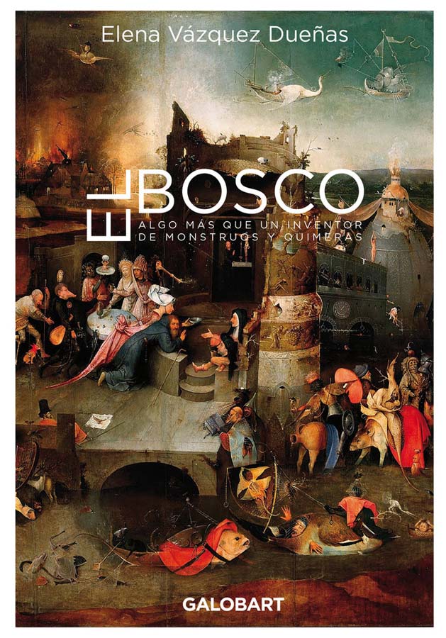 el bosco algo mas que un inventor de monstruos y de quimeras