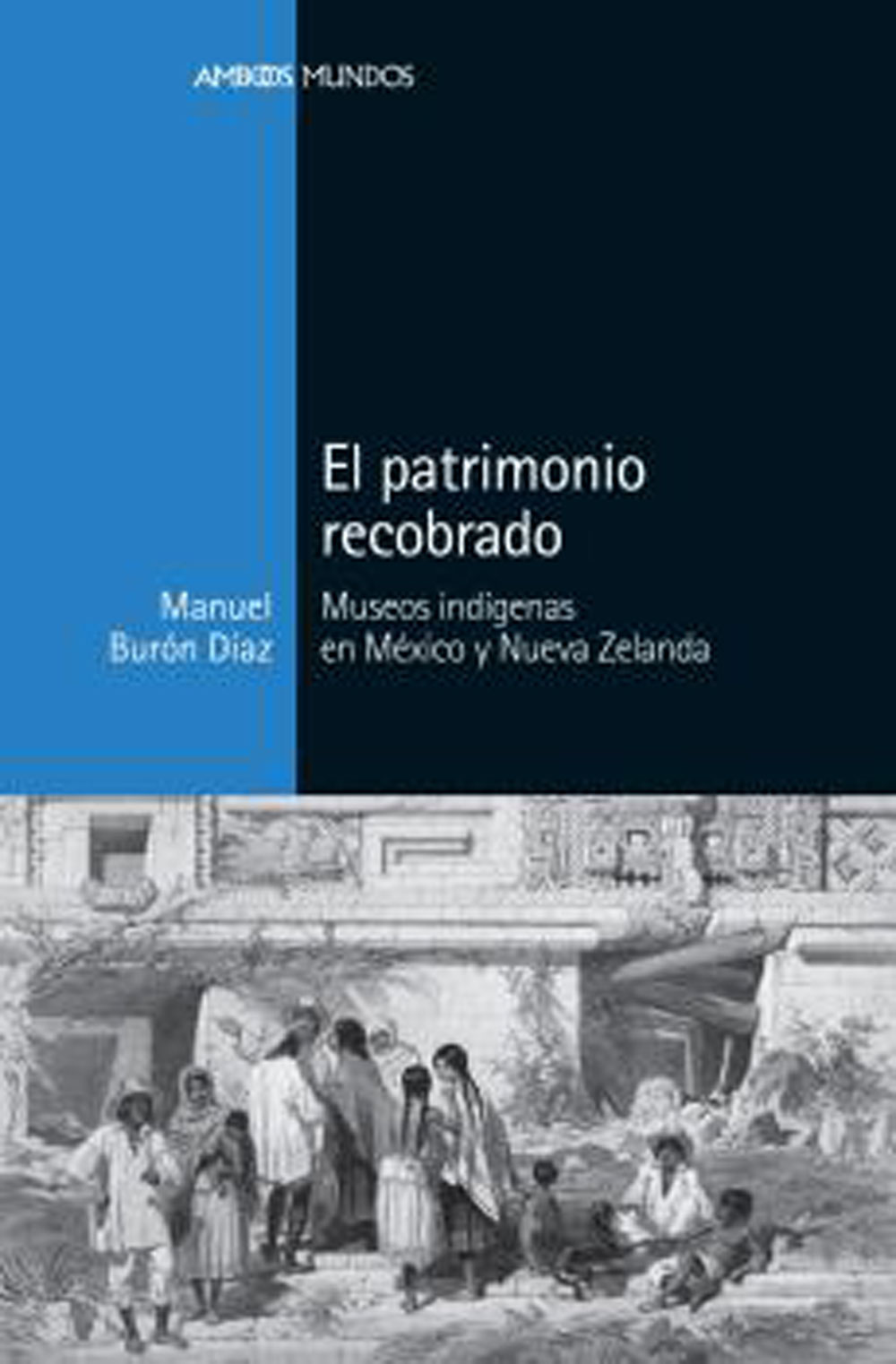el patrimonio recobrado