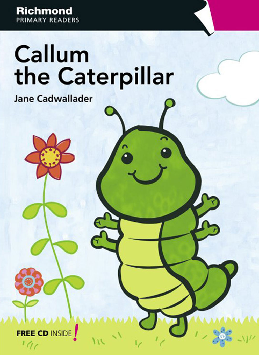 callum the caterpillar 1 primaria primary readers 1