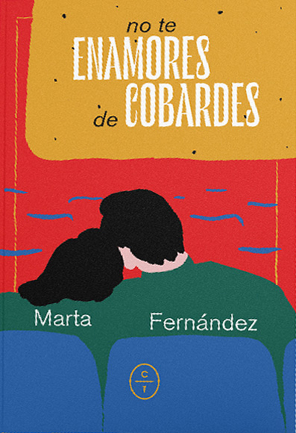 no te enamores de cobardes