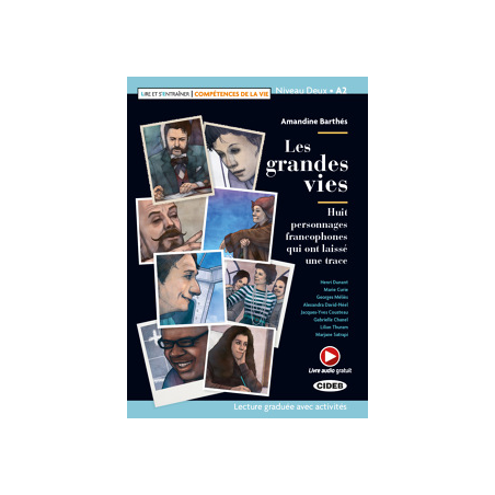 les grandes vies