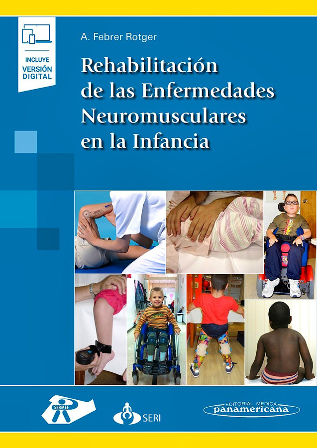 Rehabilitación de las Enfermedades Neuromusculares en la Infancia