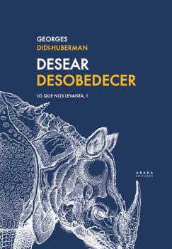 desear desobedecer