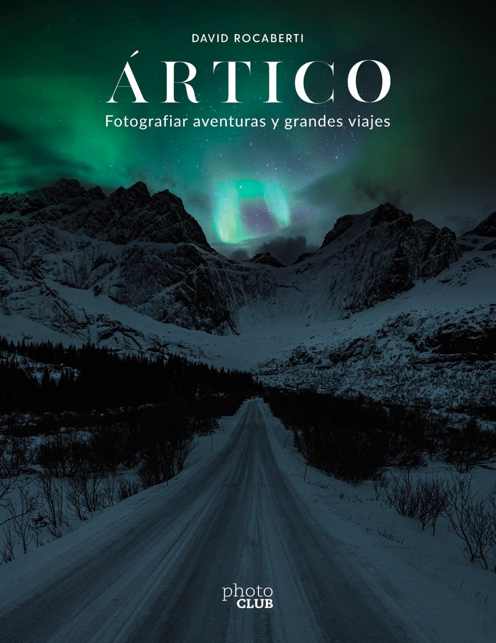 artico fotografiar aventuras y grandes viajes