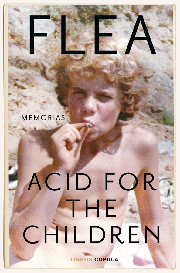 acid for the children edicion tapa blanda