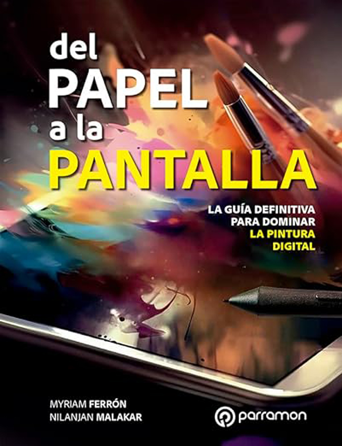 del papel a la pantalla la guia definitiva para dominar la pintura digital