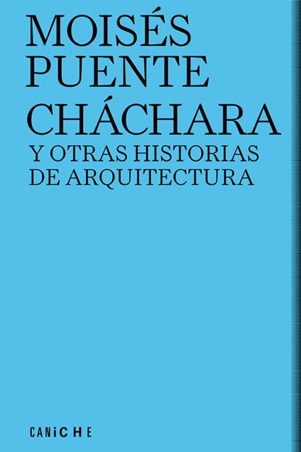 chachara y otras historias de arquitectura