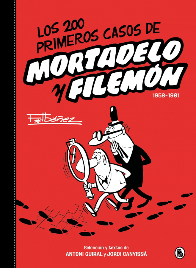 Los 200 primeros casos de Mortadelo y Filemón Los 200 primeros casos de Mortadelo y Filemón